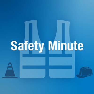 FEATURED - Safety Minute